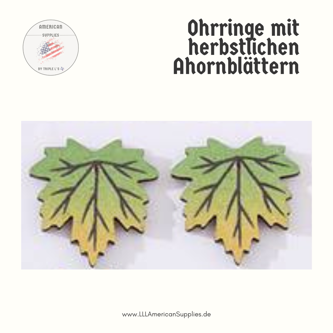 Herbstliche Ahornblatt -Ohrstecker aus Holz – Gelb Grüne Blätter- für gemütliche Herbststimmung