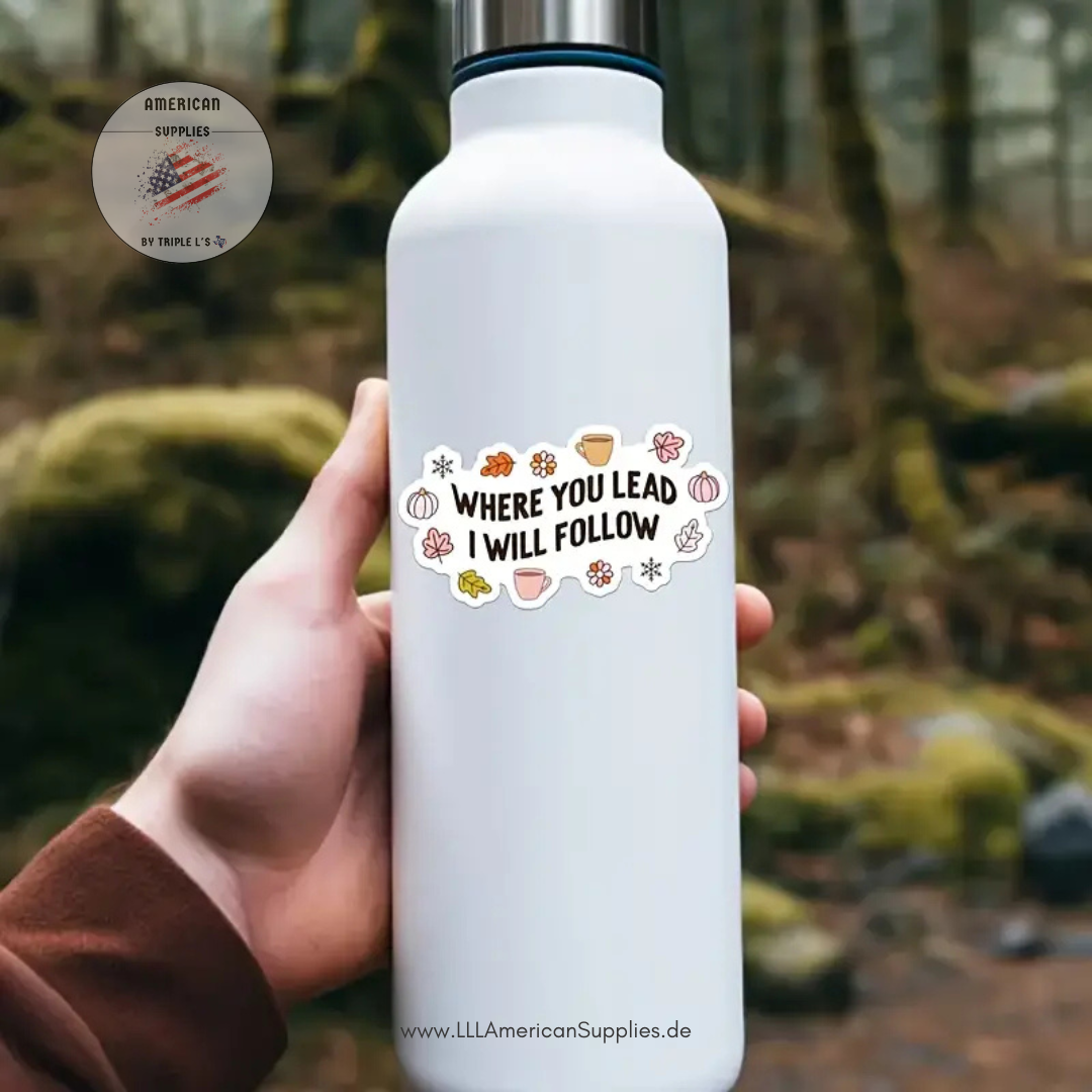 "Where You Lead, I Will Follow" -Vinyl Sticker- Gilmore Girls Fans aufgepasst!