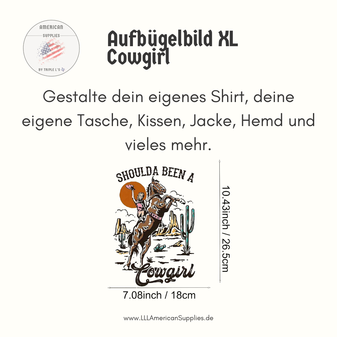 Western Cowgirl Bügelbild -DIY Aufnäher für T-Shirts, Kissen & mehr- Shoulda been a Cowgirl
