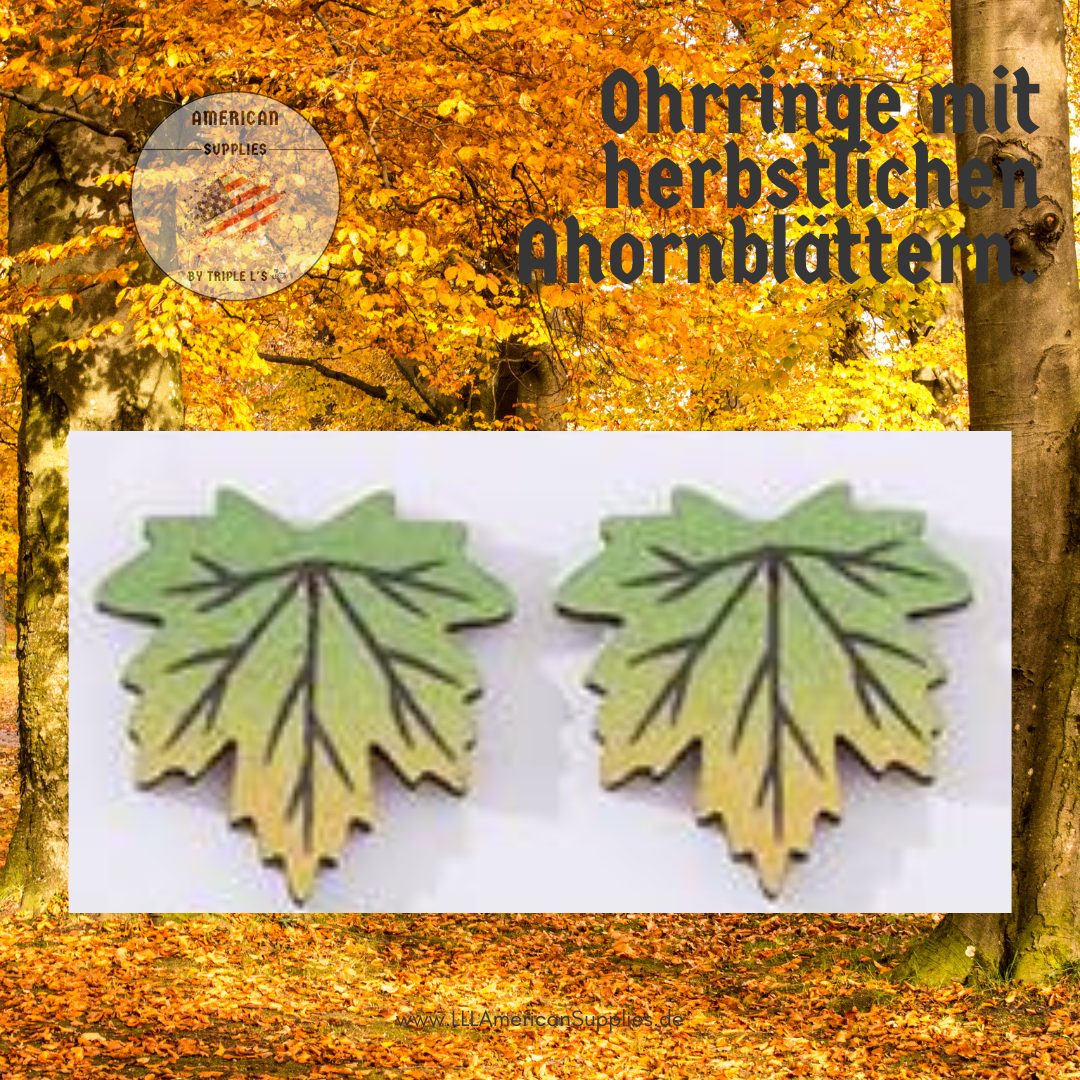 Herbstliche Ahornblatt -Ohrstecker aus Holz – Gelb Grüne Blätter- für gemütliche Herbststimmung