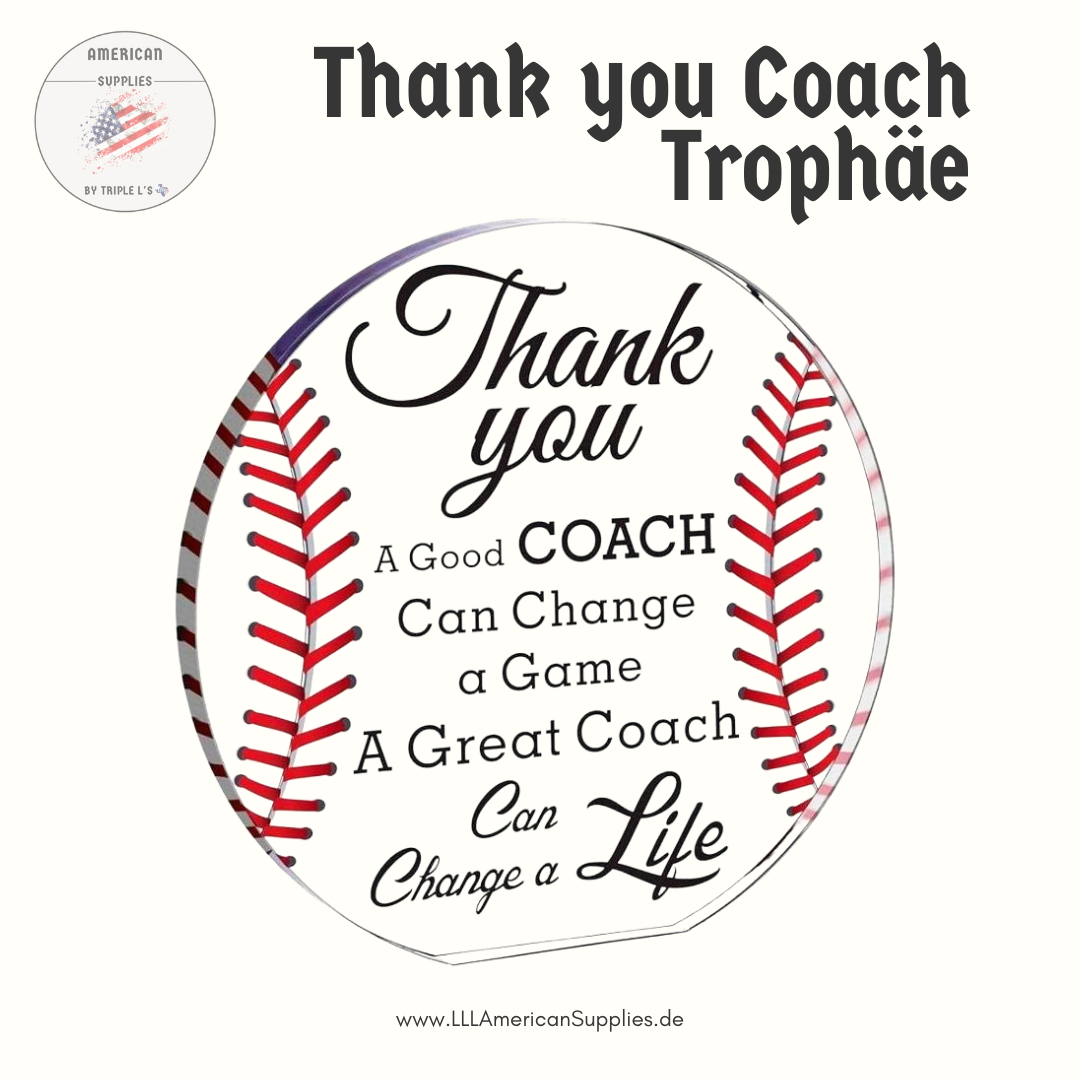 Thank you Coach Trophäe -A Good Coach Can Change a Game. A Great Coach Can Change a Life-